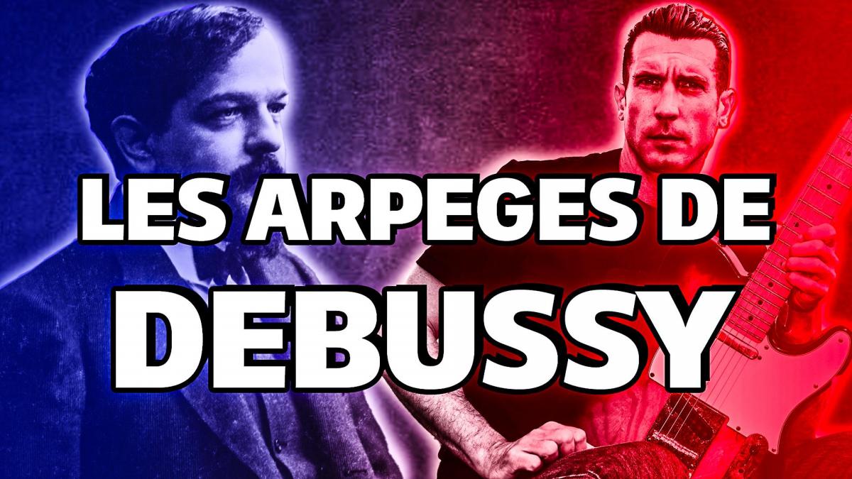 Les ARPEGES de Debussy #GuitarVlog 16
